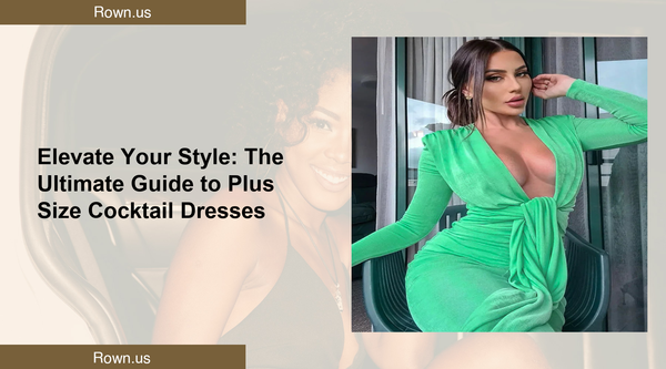 Elevate Your Style: The Ultimate Guide to Plus Size Cocktail Dresses