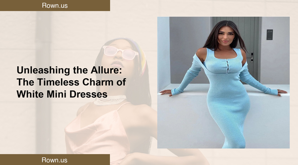 Unleashing the Allure: The Timeless Charm of White Mini Dresses