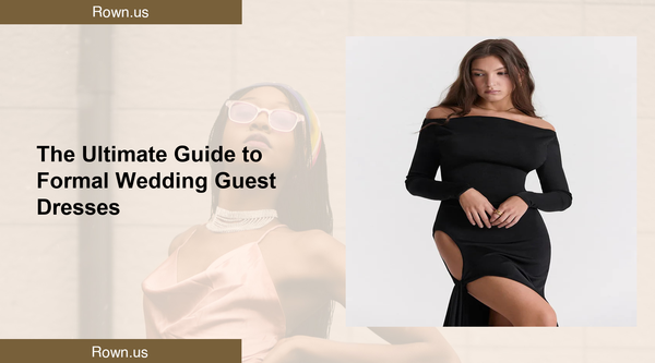 The Ultimate Guide to Formal Wedding Guest Dresses