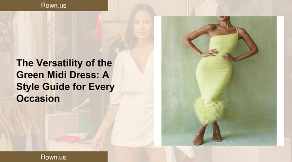 The Versatility of the Green Midi Dress: A Style Guide for Every Occasion