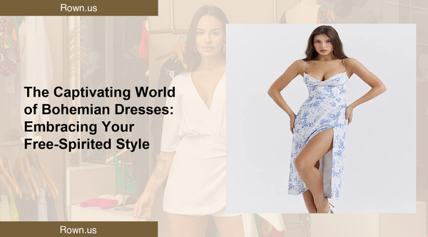 The Captivating World of Bohemian Dresses: Embracing Your Free-Spirited Style