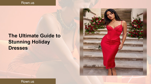 The Ultimate Guide to Stunning Holiday Dresses