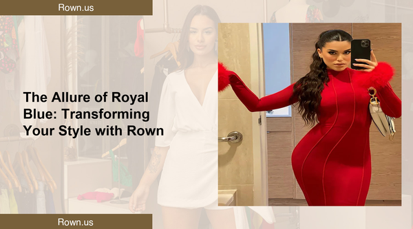 The Allure of Royal Blue: Transforming Your Style with Rown