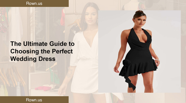 The Ultimate Guide to Choosing the Perfect Wedding Dress