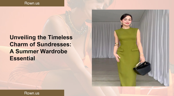 Unveiling the Timeless Charm of Sundresses: A Summer Wardrobe Essential