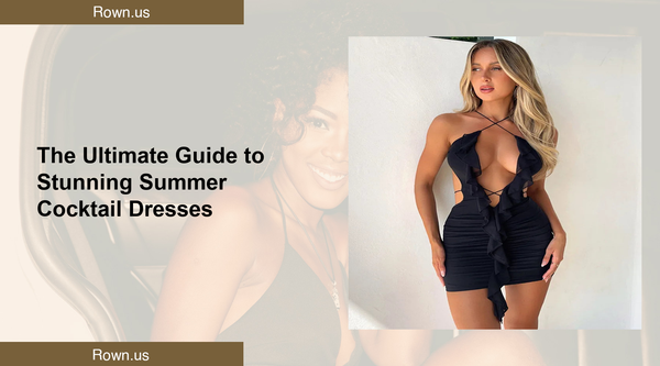 The Ultimate Guide to Stunning Summer Cocktail Dresses