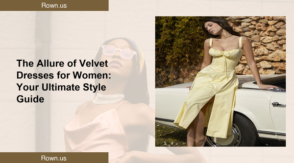 The Allure of Velvet Dresses for Women: Your Ultimate Style Guide