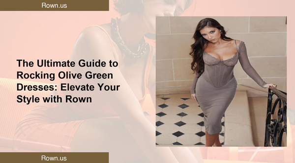 The Ultimate Guide to Rocking Olive Green Dresses: Elevate Your Style with Rown