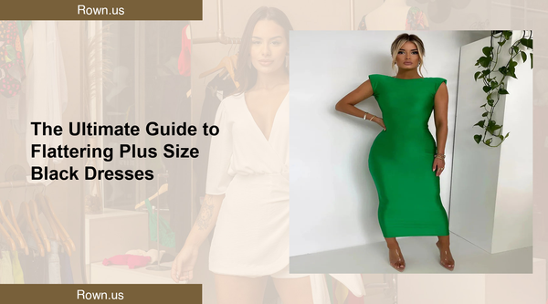 The Ultimate Guide to Flattering Plus Size Black Dresses