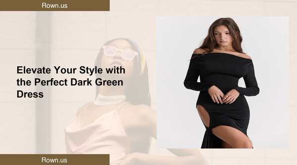 Elevate Your Style with the Perfect Dark Green Dress