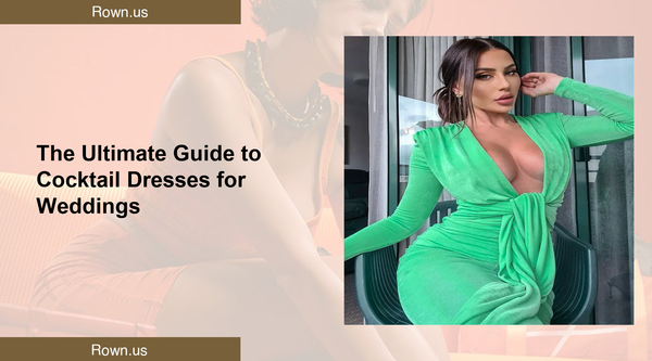 The Ultimate Guide to Cocktail Dresses for Weddings