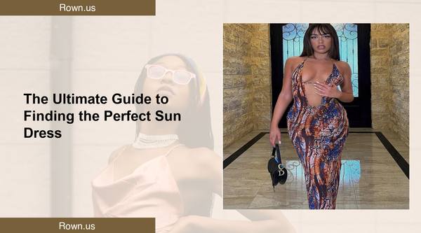 The Ultimate Guide to Finding the Perfect Sun Dress