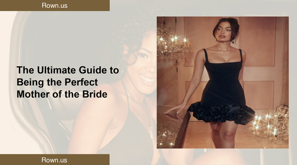 The Ultimate Guide to Being the Perfect Mother of the Bride