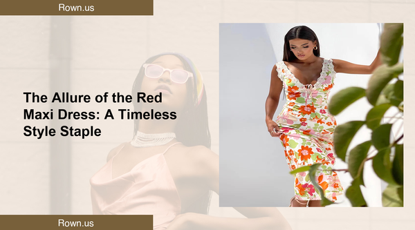 The Allure of the Red Maxi Dress: A Timeless Style Staple