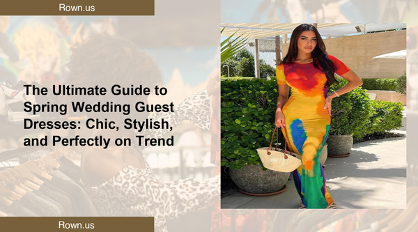 The Ultimate Guide to Spring Wedding Guest Dresses: Chic, Stylish, and Perfectly on Trend