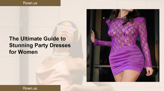 The Ultimate Guide to Stunning Party Dresses for Women