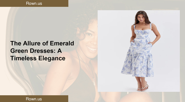 The Allure of Emerald Green Dresses: A Timeless Elegance