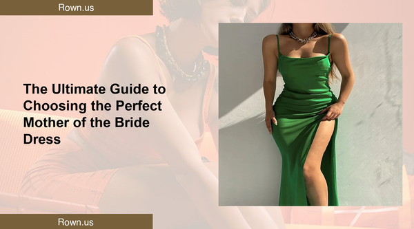 The Ultimate Guide to Choosing the Perfect Mother of the Bride Dress