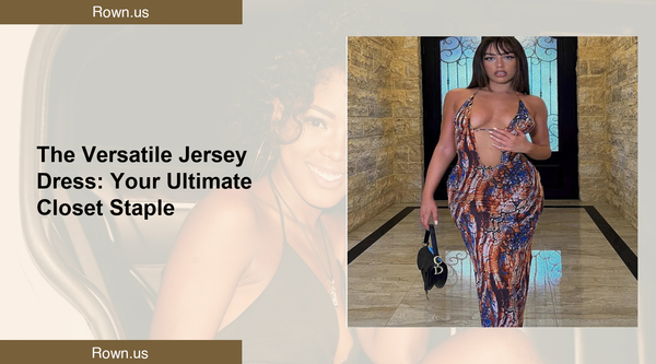 The Versatile Jersey Dress: Your Ultimate Closet Staple