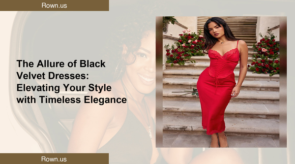 The Allure of Black Velvet Dresses: Elevating Your Style with Timeless Elegance